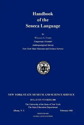 A szeneca nyelv kézikönyve - Handbook of the Seneca Language