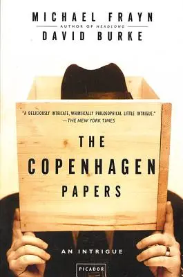 A koppenhágai iratok: Egy intrika - The Copenhagen Papers: An Intrigue