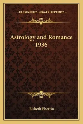 Asztrológia és romantika 1936 - Astrology and Romance 1936
