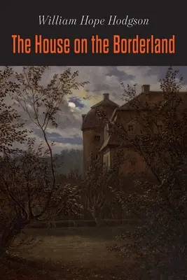 The House on the Borderland