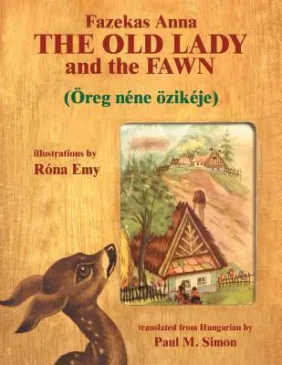 Az öreg hölgy és az őzike - The Old Lady and the Fawn