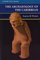 A karibi térség régészete - Archaeology of the Caribbean