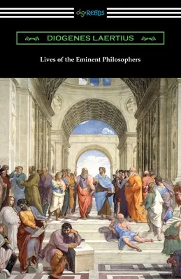 A jeles filozófusok élete - Lives of the Eminent Philosophers