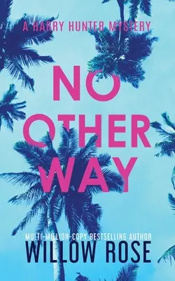 Nincs más út. - No Other Way