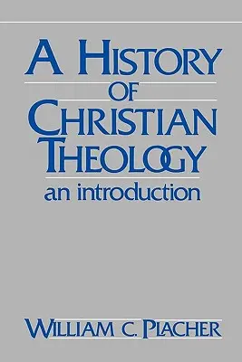 A keresztény teológia története: Bevezetés - History of Christian Theology: An Introduction