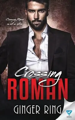 Crossing Roman