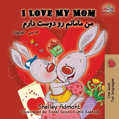 I Love My Mom: angol perzsa - perzsa - I Love My Mom: English Farsi - Persian