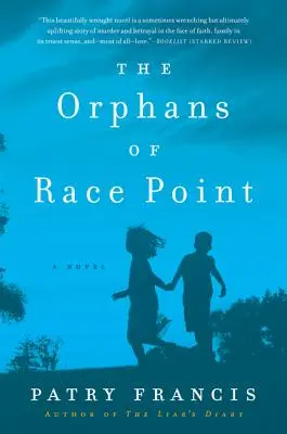 A Race Point árvái - The Orphans of Race Point