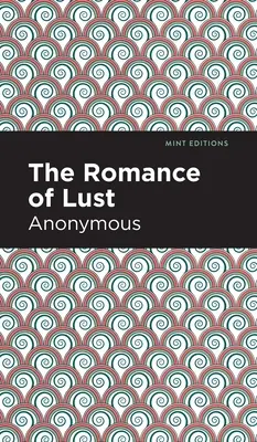 A kéj romantikája - The Romance of Lust