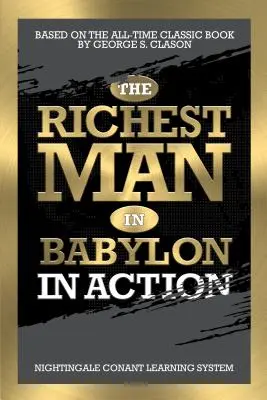 A leggazdagabb ember Babilonban akcióban - The Richest Man in Babylon in Action