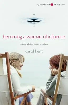 Befolyásos nővé válni - Becoming A Woman of Influence