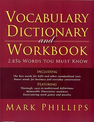 Szókincsszótár és munkafüzet: 2856 szó, amit ismerned kell - Vocabulary Dictionary and Workbook: 2,856 Words You Must Know