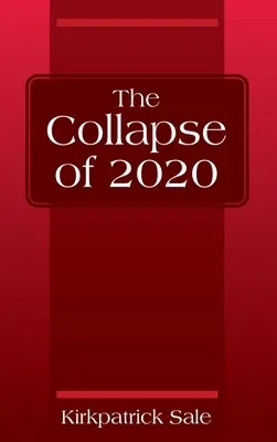 A 2020-as összeomlás - The Collapse of 2020