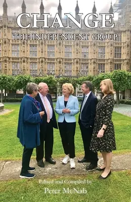 Change: A független csoport - Change: The Independent Group