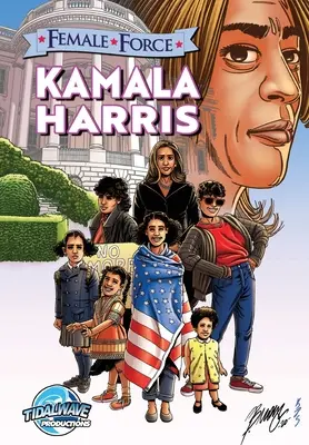 Női erő: Kamala Harris - Female Force: Kamala Harris