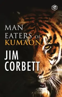 Kumaon emberevői - Man Eaters of Kumaon