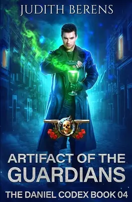 Az őrzők ereklyéje: Egy városi fantasy akció-kaland - Artifact Of The Guardians: An Urban Fantasy Action Adventure