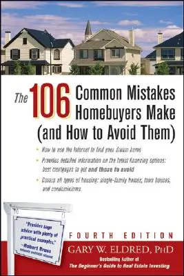A 106 leggyakoribb hiba, amit a lakásvásárlók elkövetnek (és hogyan kerüljük el őket) - The 106 Common Mistakes Homebuyers Make (and How to Avoid Them)
