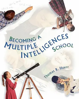 A többszörös intelligencia iskolájává válás - Becoming a Multiple Intelligences School