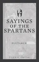 A spártaiak mondásai - Sayings of the Spartans