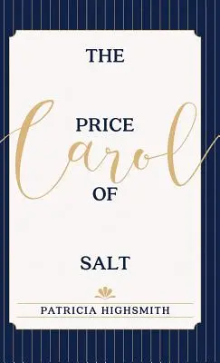 A só ára: VAGY Carol - The Price of Salt: OR Carol