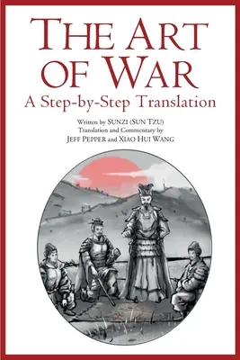 A háború művészete: Lépésről lépésre fordítás - The Art of War: A Step-by-Step Translation