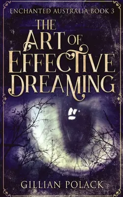 A hatékony álmodozás művészete - The Art Of Effective Dreaming