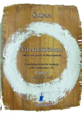 Vivekacudamani, A megkülönböztetés címeres ékköve - Vivekacudamani, The Crest Jewel of Discernment