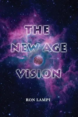 A New Age víziója - The New Age Vision