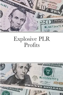 Robbanásszerű PLR nyereségek - Explosive PLR Profits