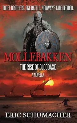 Mollebakken - Egy viking kori novella: Hakon's Saga előzménye - Mollebakken - A Viking Age Novella: Hakon's Saga Prequel