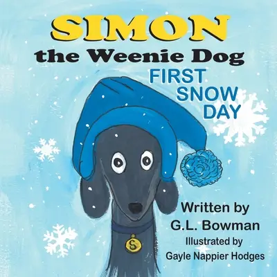 Simon, a Weenie Dog: Simon Simon Simon: Az első havas nap - Simon the Weenie Dog: First Snow Day