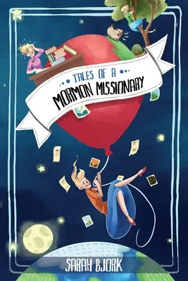 Egy mormon misszionárius történetei - Tales of a Mormon Missionary