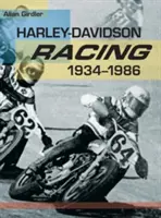 Harley-Davidson versenyzés, 1934-1986 - Harley-Davidson Racing, 1934-1986