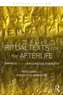 Rituális szövegek a túlvilágról: Orfeusz és a bakkhikus aranytáblák - Ritual Texts for the Afterlife: Orpheus and the Bacchic Gold Tablets