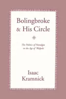 Bolingbroke és köre: Amerika kontra Japán a globális versenyben - Bolingbroke and His Circle: America Versus Japan in Global Competition