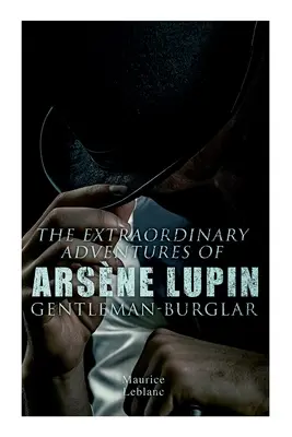 Arsne Lupin, az úriember-rabló rendkívüli kalandjai - The Extraordinary Adventures of Arsne Lupin, Gentleman-Burglar