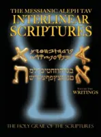 Messianic Aleph Tav Interlinear Scriptures Volume Two the Writings, Paleo and Modern Hebrew-Phonetic Translation-English, Bold Black Edition Study Bib