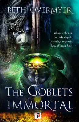 A halhatatlan serlegek - The Goblets Immortal