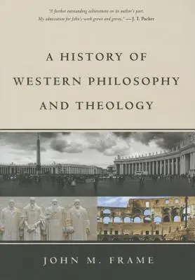 A nyugati filozófia és teológia története - A History of Western Philosophy and Theology