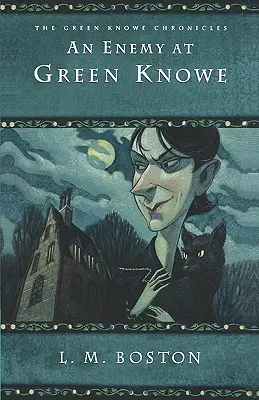 Egy ellenség Green Knowe-ban - An Enemy at Green Knowe