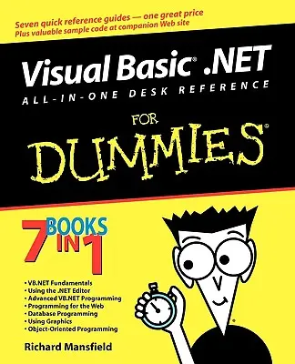 Visual Basic .Net All in One Desk Reference for Dummies (Visual Basic .Net minden az egyben) - Visual Basic .Net All in One Desk Reference for Dummies