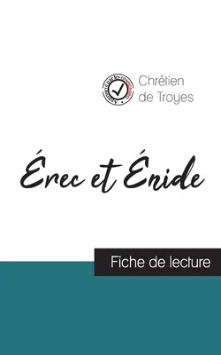 rec et nide de Chrtien de Troyes (fiche de lecture et analyse complte de l'oeuvre)