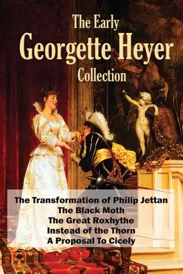 A korai Georgette Heyer-gyűjtemény - The Early Georgette Heyer Collection