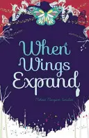 Amikor a szárnyak kitárulnak - When Wings Expand