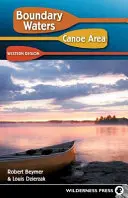 Boundary Waters Canoe Area: Nyugati régió - Boundary Waters Canoe Area: Western Region