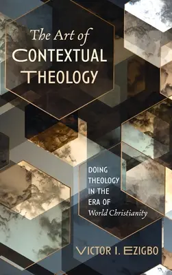A kontextuális teológia művészete - The Art of Contextual Theology