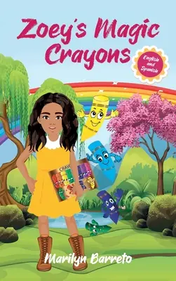 Zoey's Magic Crayons (anglicko-španělské vydání) - Zoey's Magic Crayons (English-Spanish Edition)