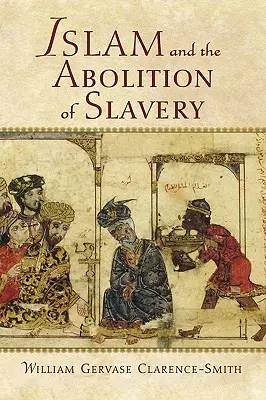 Az iszlám és a rabszolgaság eltörlése - Islam and the Abolition of Slavery