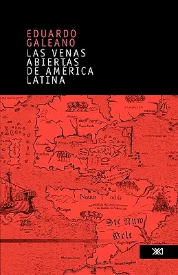 Las venas abiertas de America Latina